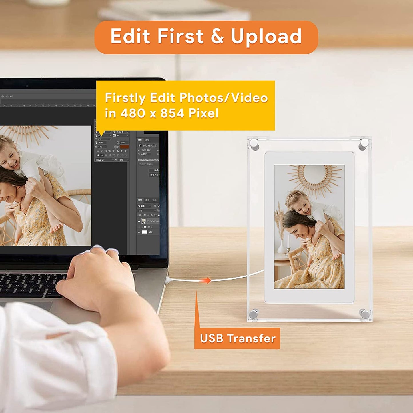 Acrylic Digital Photo Frame connected To A Computer Laptop With Label Texts "Edit First & Upload", "USB Transfer", "Firstly Edit Photos/Video in 720*1080 Pixel"